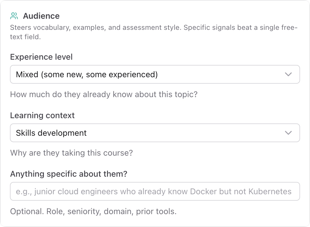 Audience definition screen - experience level, context, motivation